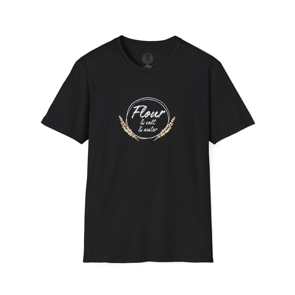 Sourdough Baking Tee Flour Water Salt Simple Unisex Softstyle T-Shirt